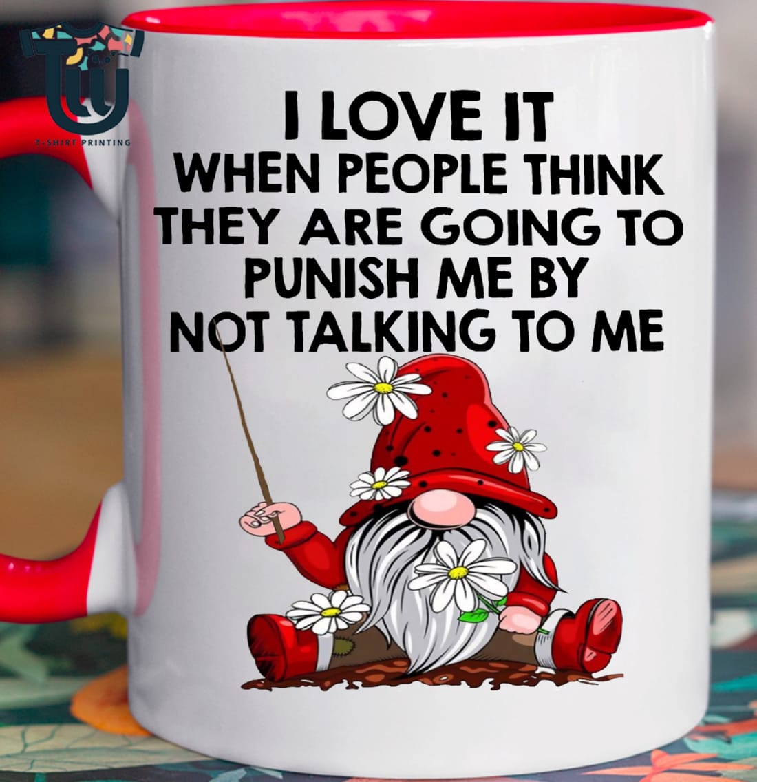 I Love It When People Think They Are Going To Gnome Mug Tea Mugs